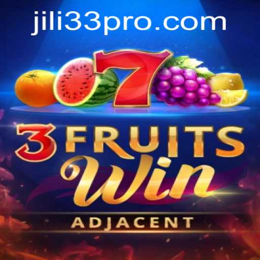Discover the Thrilling World of 3FruitsWin by Jili33